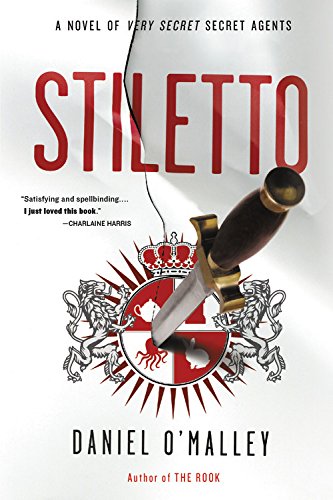 Stock image for Stiletto: A Novel (The Rook Files) for sale by More Than Words