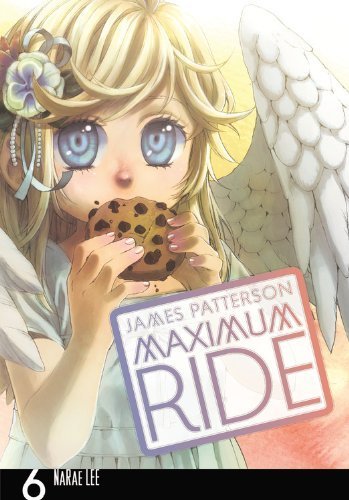 Imagen de archivo de Maximum Ride, Volume 6 (Maximum Ride (Yen Press)) by NaRae Lee (2012-12-11) a la venta por medimops