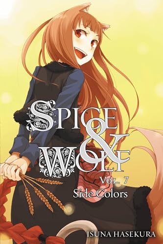 9780316229128: Spice and Wolf, Vol. 7 (light novel) (Spice & Wolf, 7)