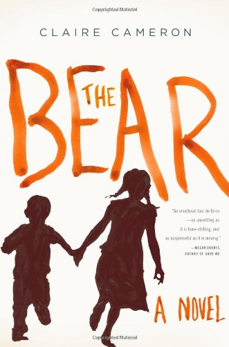 Beispielbild fr The Bear : A Novel zum Verkauf von Better World Books