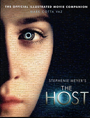 9780316230780: The Host: The Official Illustrated Movie Companion