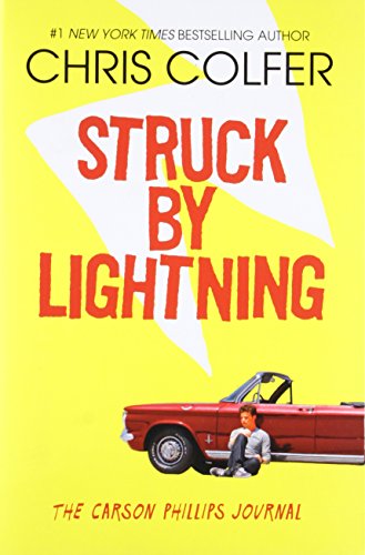 Stock image for Struck By Lightning: The Carson Phillips Journal (The Land of Stories) for sale by More Than Words