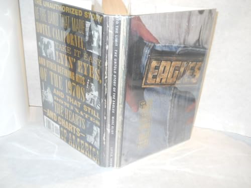 Imagen de archivo de To The Limit: The Eagles: The Untold Story of the Eagles a la venta por WorldofBooks