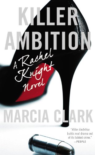 9780316233965: Killer Ambition (Rachel Knight)