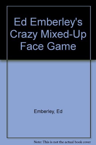 9780316234207: Ed Emberley's Crazy Mixed-Up Face Game