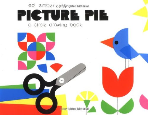 Stock image for Ed Emberley's Picture Pie: A Circle Drawing Book for sale by Wonder Book