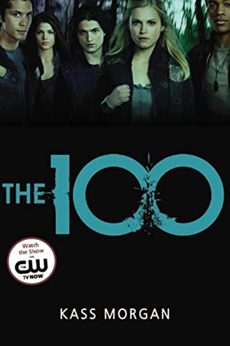 9780316234498: The 100 (The 100, 1)