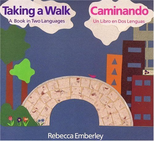 Stock image for Taking a Walk: A Book in Two Languages/Caminando : UN Libro En DOS Lenguas (English and Spanish Edition) for sale by Jenson Books Inc