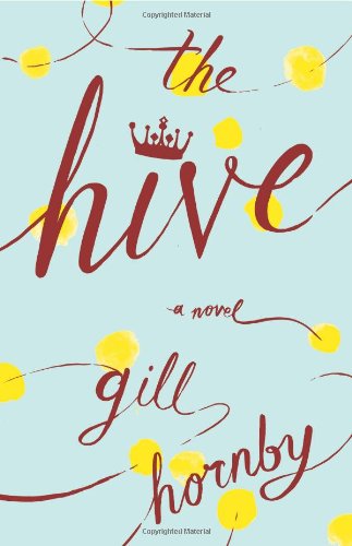 Beispielbild fr The Hive: A Novel zum Verkauf von SecondSale