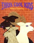 Imagen de archivo de Three Cool Kids a la venta por Jenson Books Inc