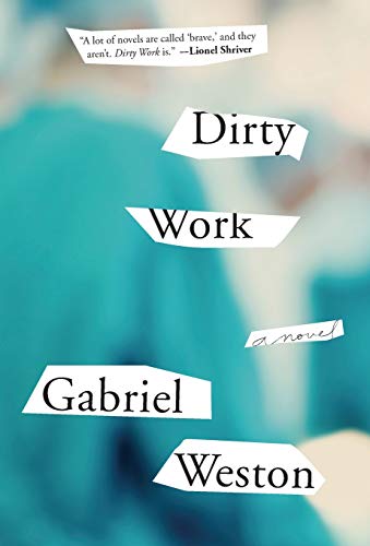 Imagen de archivo de Dirty Work: A Novel a la venta por HPB Inc.