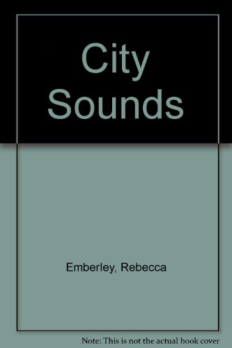 9780316236355: City Sounds