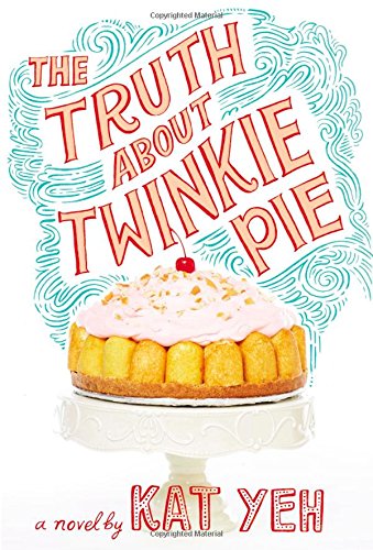 Beispielbild fr The Truth about Twinkie Pie zum Verkauf von Better World Books