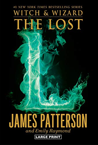 9780316240024: The Lost (Witch & Wizard, 5)