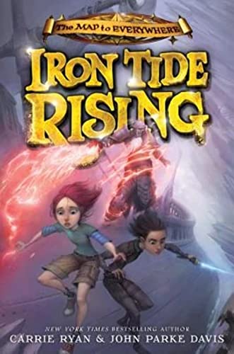 Stock image for Iron Tide Rising (The Map to Everywhere, 4) for sale by New Legacy Books