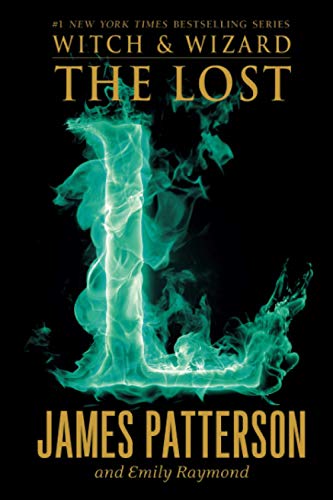 9780316242660: The Lost: 5 (Witch & Wizard)