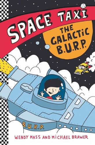9780316243308: THE Space Taxi: The Galactic B.U.R.P. (Space Taxi, 4)