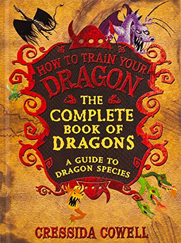 9780316244107: The Complete Book of Dragons: A Guide to Dragon Species