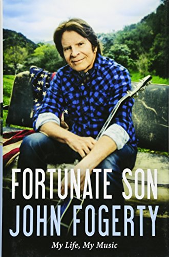 Beispielbild fr Fortunate Son: My Life, My Music zum Verkauf von Goodwill Books