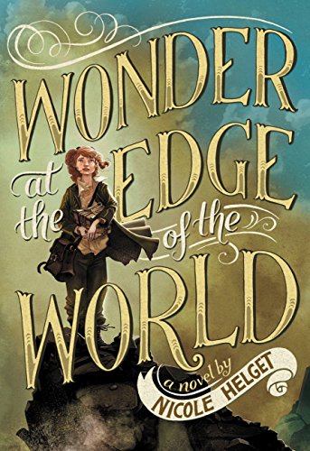 9780316245081: Wonder at the Edge of the World