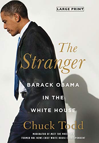 Beispielbild fr The Stranger : Barack Obama in the White House zum Verkauf von Better World Books