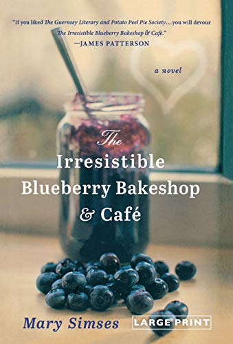 9780316245227: IRRESISTIBLE BLUEBERRY BAKESHOP & CAFE (LARGE PRINT)