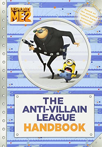 Stock image for Despicable Me 2: The Anti-Villain League Handbook for sale by SecondSale