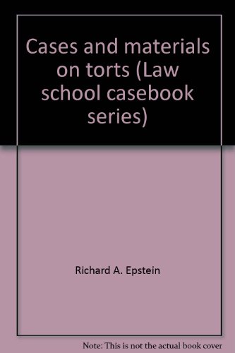 9780316245715: Cases and Materials on Torts