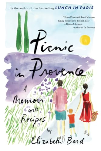 Beispielbild fr Picnic in Provence : A Memoir with Recipes zum Verkauf von Better World Books