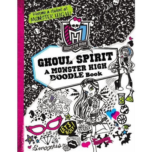 Monster High: Ghoul Spirit: A Monster High Doodle Book