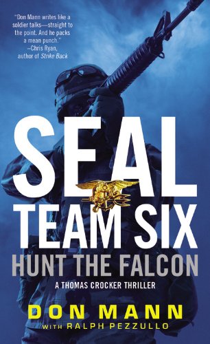 Stock image for SEAL Team Six: Hunt the Falcon (A Thomas Crocker Thriller) for sale by SecondSale