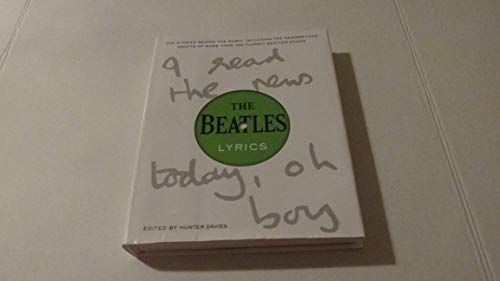 Stock image for The Beatles Lyrics: The Stories Behind the Music, Including the Handwritten Drafts of More Than 100 Classic Beatles Songs for sale by Goodwill of Colorado