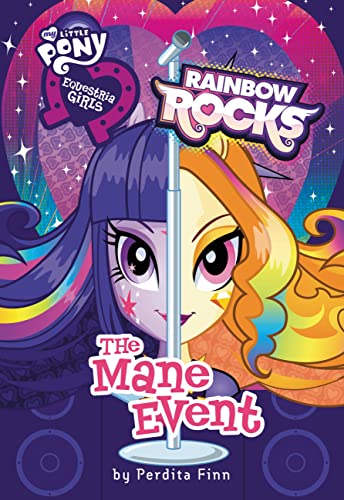 Beispielbild fr My Little Pony: Equestria Girls: Rainbow Rocks: The Mane Event (Equestria Girls, 3) zum Verkauf von Orion Tech