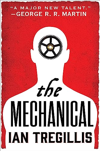 Beispielbild fr The Mechanical (The Alchemy Wars, 1) zum Verkauf von SecondSale