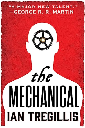 Stock image for The Mechanical (The Alchemy Wars, 1) for sale by SecondSale