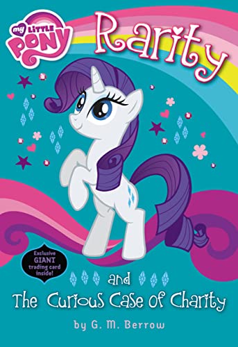 9780316248082: My Little Pony: Rarity and the Curious Case of Charity