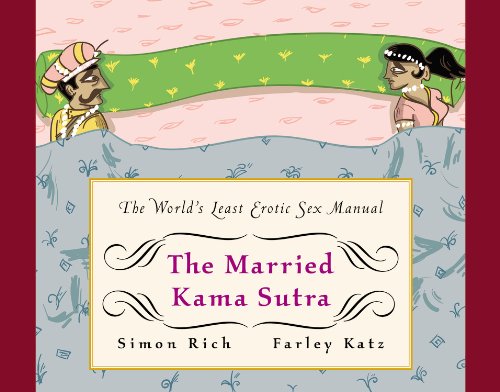 Beispielbild fr The Married Kama Sutra: The Worlds Least Erotic Sex Manual zum Verkauf von Goodwill of Colorado