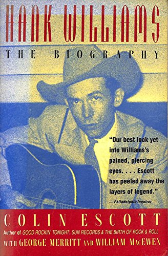 Beispielbild fr Hank Williams: The Biography zum Verkauf von BookHolders