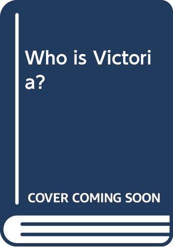 9780316249478: Who is Victoria?