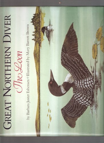 Imagen de archivo de Great Northern Diver : The Loon a la venta por Better World Books