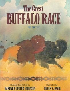 Stock image for The Great Buffalo Race : How the Buffalo Got His Hump: A Seneca Tale for sale by Better World Books