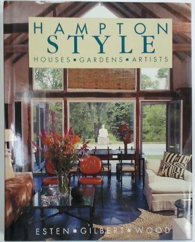 Beispielbild fr Hampton Style: Houses, Gardens, Artists zum Verkauf von Half Price Books Inc.