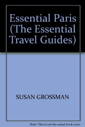 Stock image for Essential Paris (The Essential travel guide series) for sale by Wonder Book