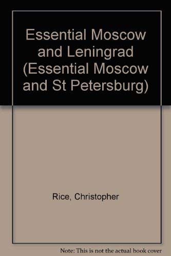 Beispielbild fr Essential Moscow and Leningrad (ESSENTIAL MOSCOW AND ST PETERSBURG) zum Verkauf von Half Price Books Inc.