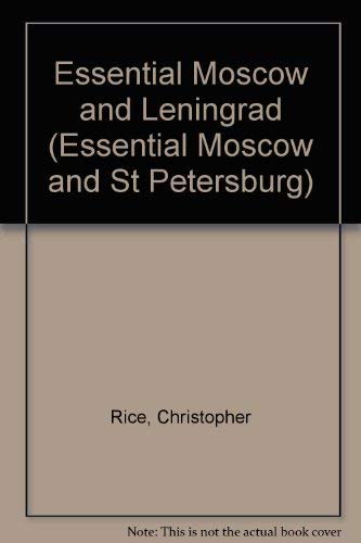 Imagen de archivo de Essential Moscow and Leningrad (ESSENTIAL MOSCOW AND ST PETERSBURG) a la venta por Half Price Books Inc.