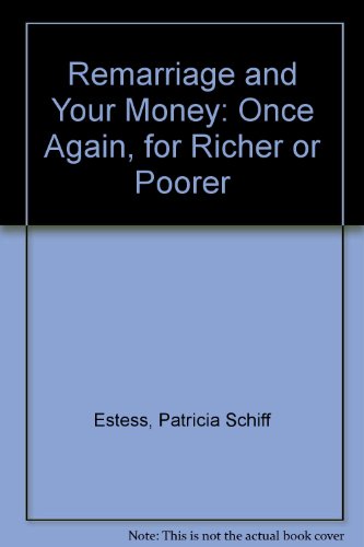 Stock image for Remarriage and Your Money: Once Again, for Richer or Poorer [Feb 01, 1992] Es. for sale by Sperry Books
