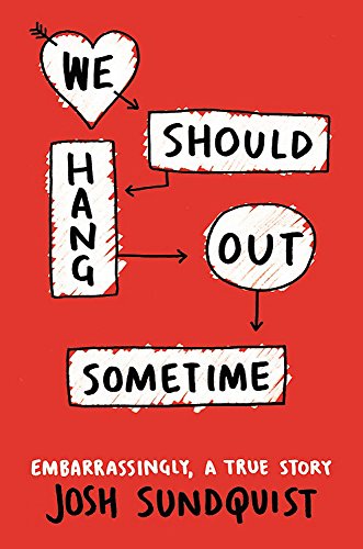Stock image for We Should Hang Out Sometime for sale by AwesomeBooks