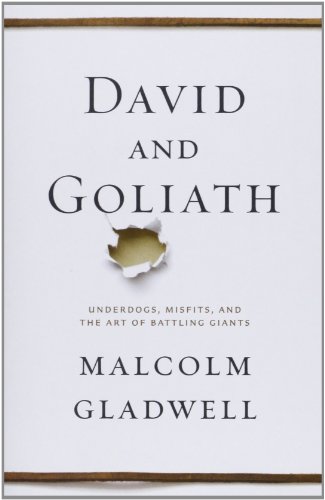 Beispielbild fr David and Goliath: Underdogs, Misfits, and the Art of Battling Giants zum Verkauf von Once Upon A Time Books