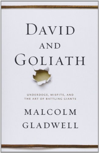 9780316251785: David and Goliath: Underdogs, Misfits, and the Art of Battling Giants