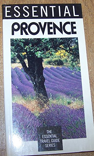 Imagen de archivo de Essential Provence (Essential Travel Guide Series) a la venta por HPB-Diamond